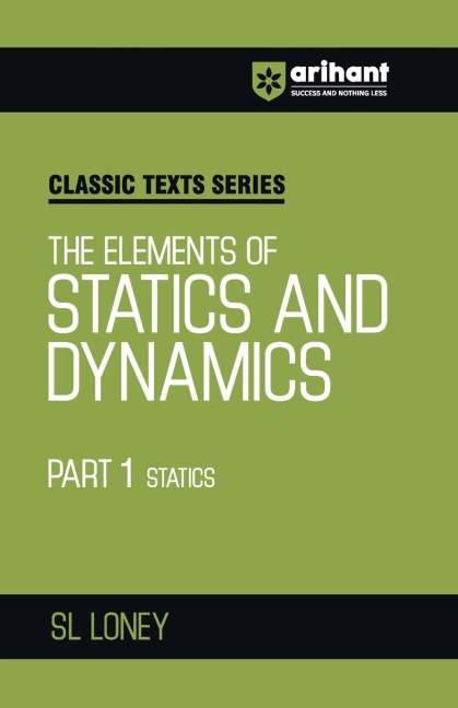 Statics and Dynamics Part 1