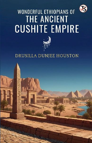 Wonderful Ethiopians Of The Ancient Cushite Empire