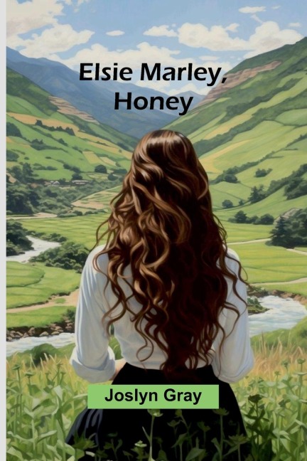 Elsie Marley, Honey