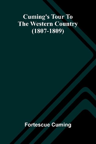 Cumings tour to the western country (1807-1809)