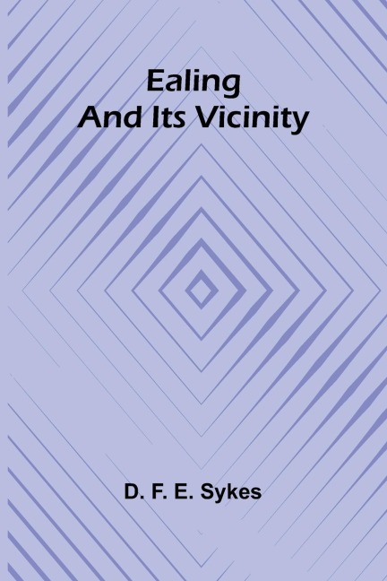 Ealing And Its Vicinity