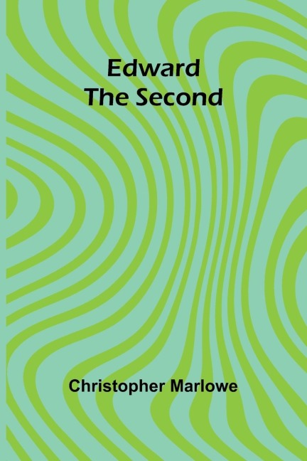 Edward The Second