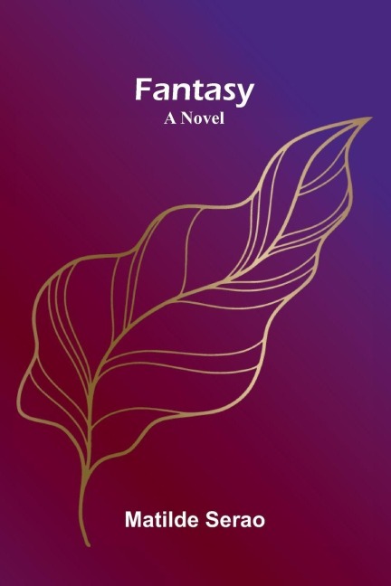 Fantasy: A Novel
