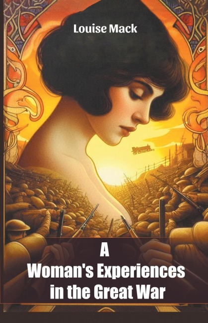 A Womans Experiences in the Great War