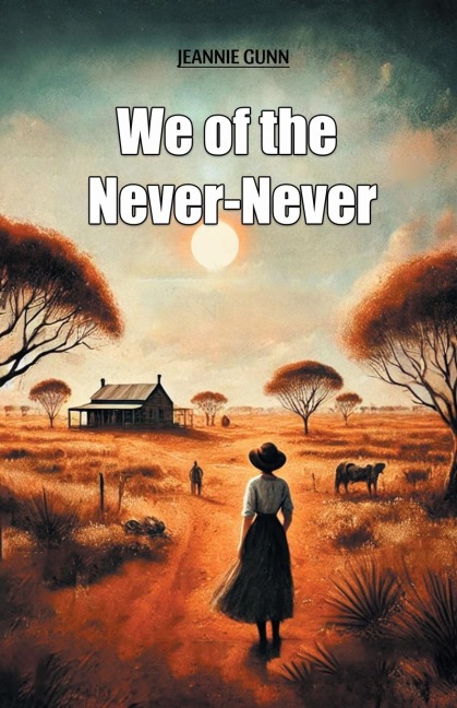 We of the Never-Never