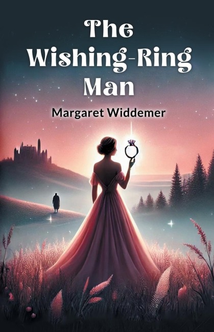 The Wishing-Ring Man