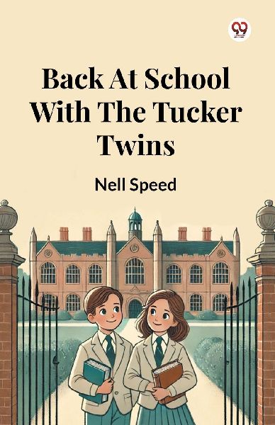 Back At School With The Tucker Twins