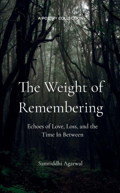 The Weight of Remembering