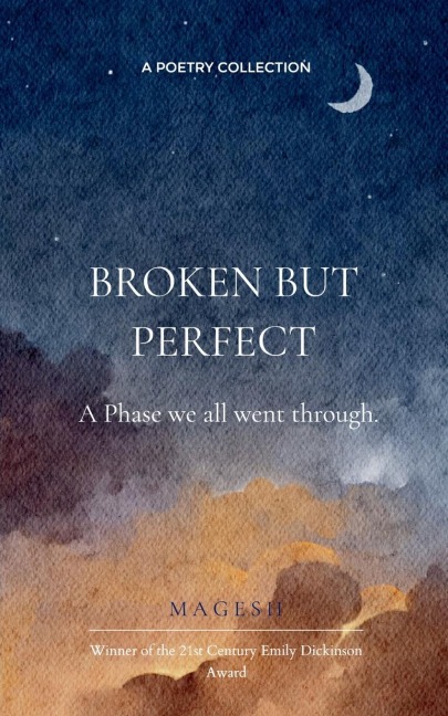 Broken but Perfect