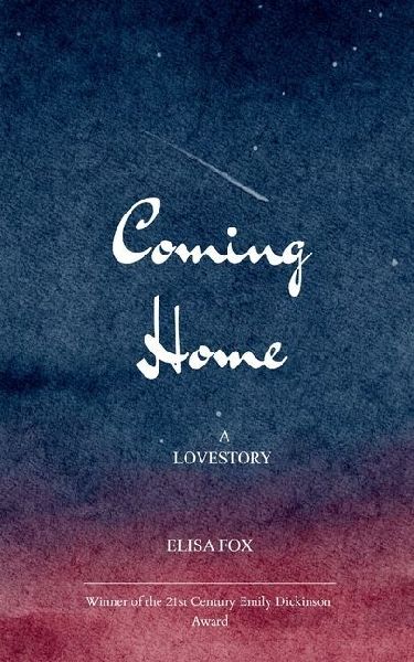 Coming Home A Lovestory