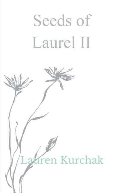 Seeds of Laurel II