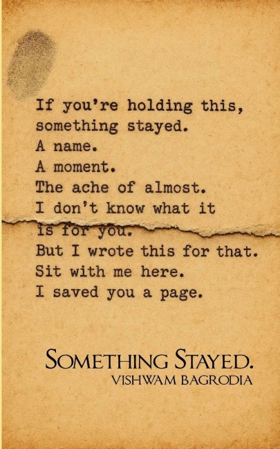 Something Stayed.