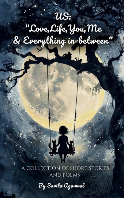 Love, Life, You, Me and Everything In-Between
