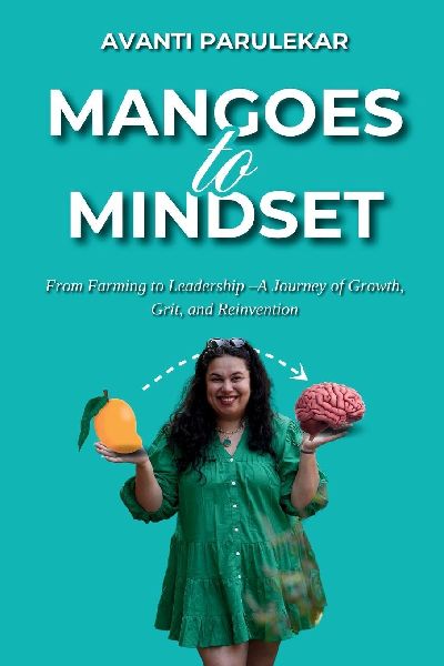 Mangoes to Mindset