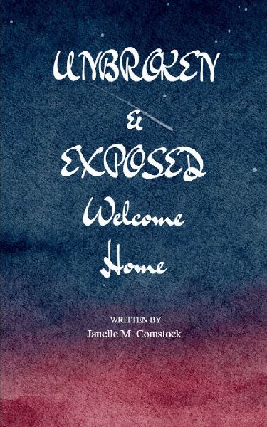 UNBROKEN & EXPOSED