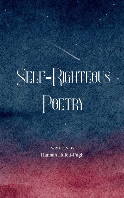 Self-Righteous Poetry