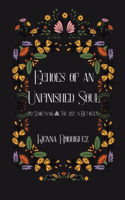 Echoes of an Unfinished Soul