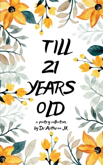 Till 21 years old !!
