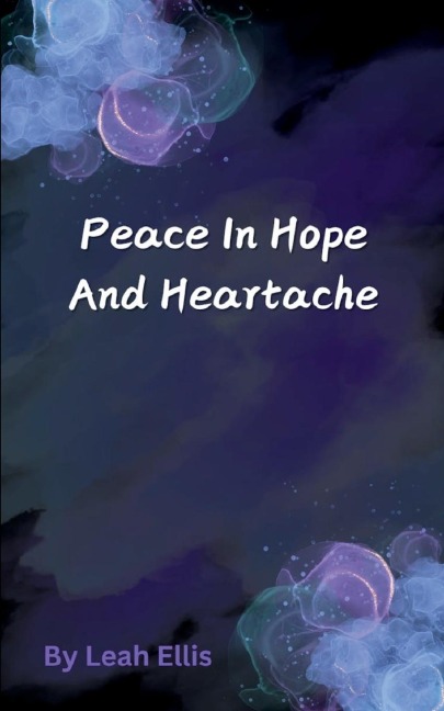 Peace in Hope and Heartache