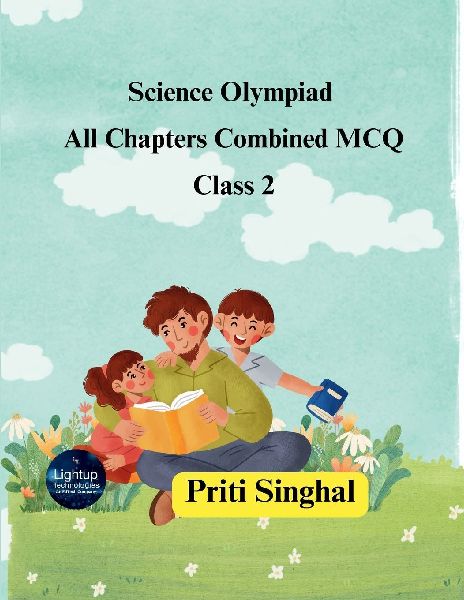 Science Olympiad All Chapters Combined MCQ Class 2