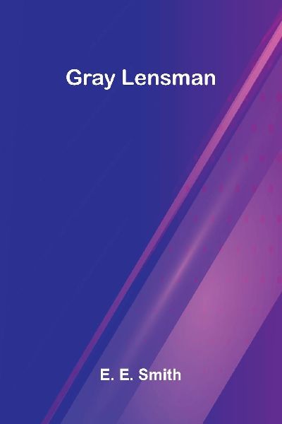 Gray Lensman