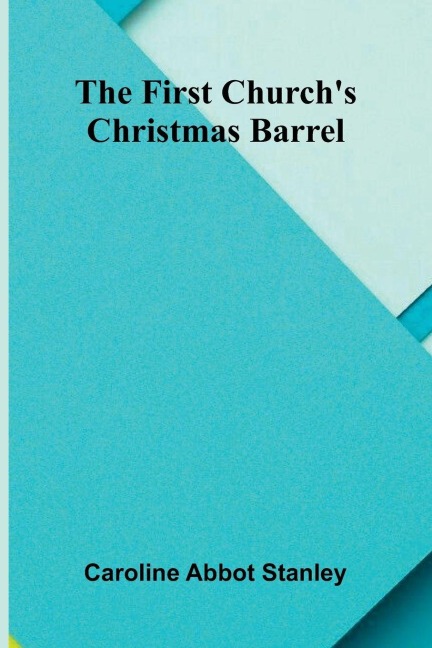 The First Churchs Christmas barrel