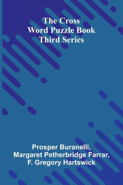 The Cross Word Puzzle Book: Third Series
