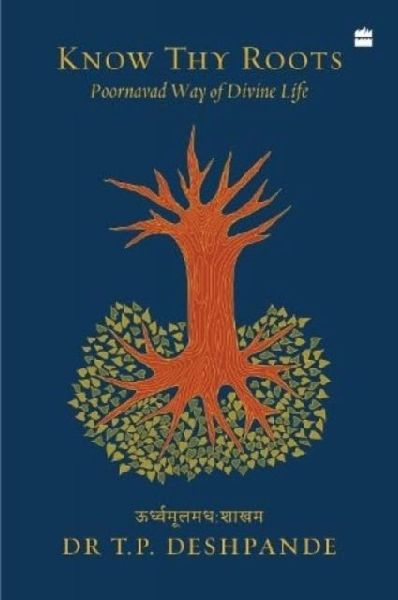 Know Thy Roots: Poornavad Way of Divine Life