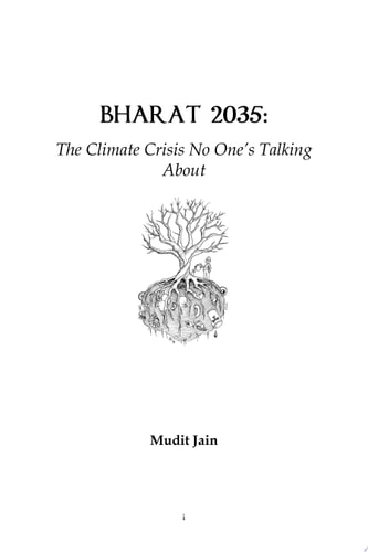BHARAT 2035 : The Climate Crisis No One’s Talking About