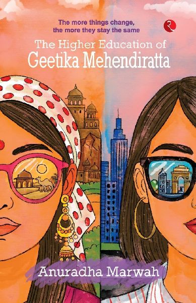 The Higher Education of Geetika Mehendiratta
