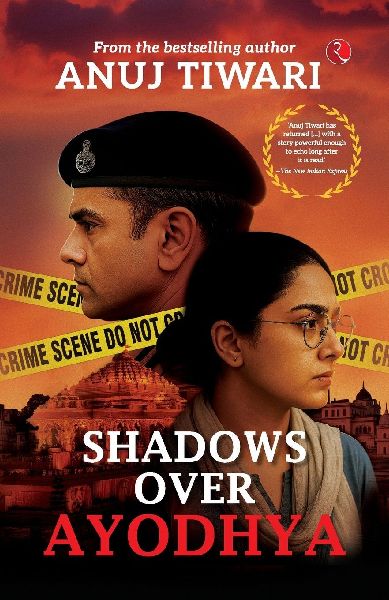 Shadows Over Ayodhya: A Gripping Story of Faith, Fear, and the Cost of Silence | An Unputdownable Indian Thriller (Author Signed Copies)