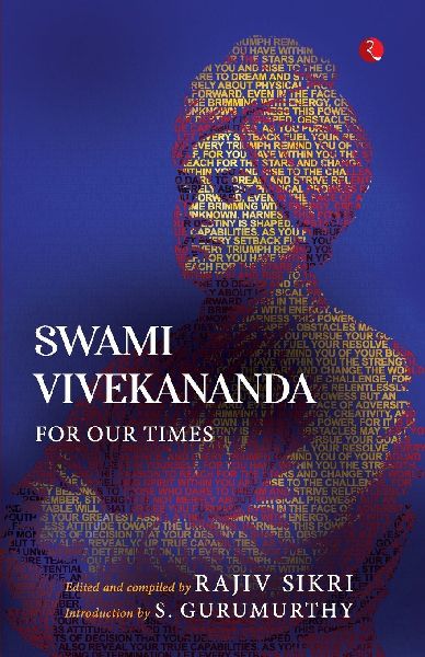 SWAMI VIVEKANANDA FOR OUR TIMES