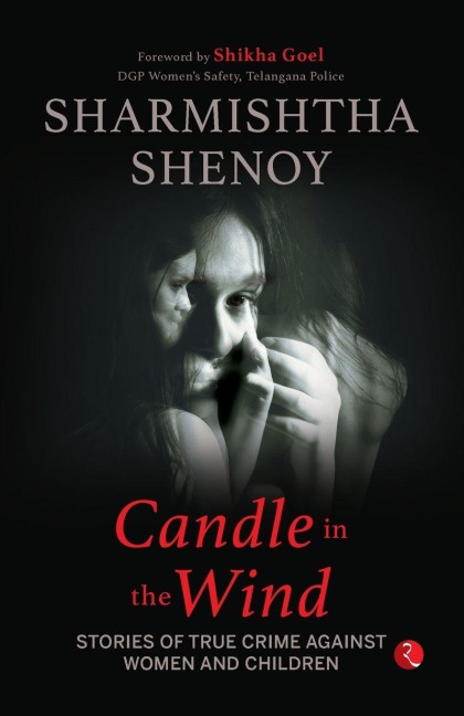Candle in the Wind: Stories of True Crime Against Women And Children