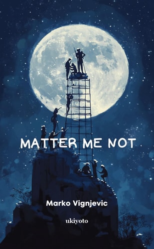 Matter Me Not