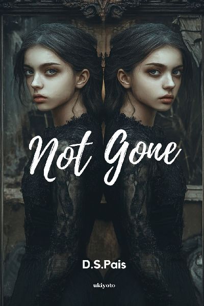Not Gone