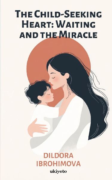 The Child-Seeking Heart: Waiting and the Miracle