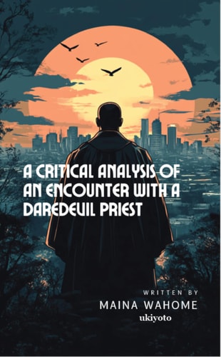 A Critical Analysis of an Encounter with a Daredevil Priest