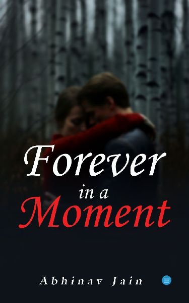 Forever in a Moment