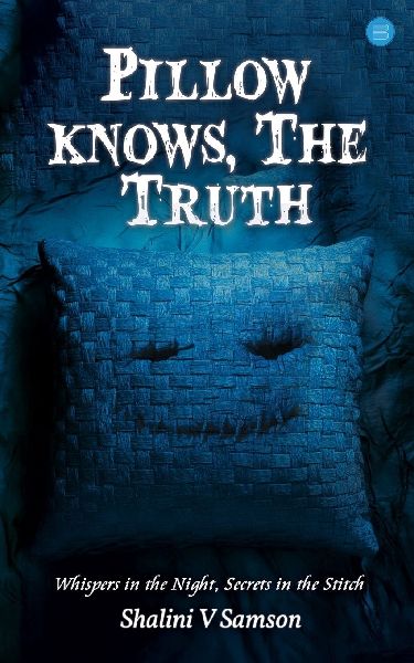 Pillow knows, The Truth