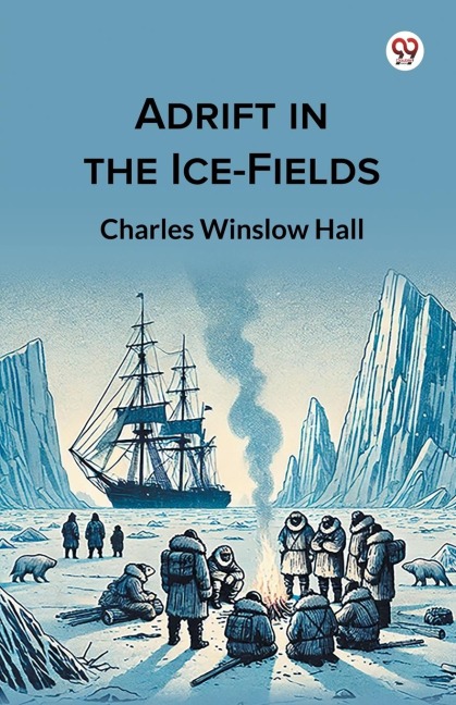 Adrift in the Ice-Fields