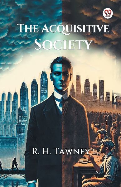 The Acquisitive Society