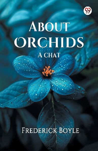 About Orchids A chat