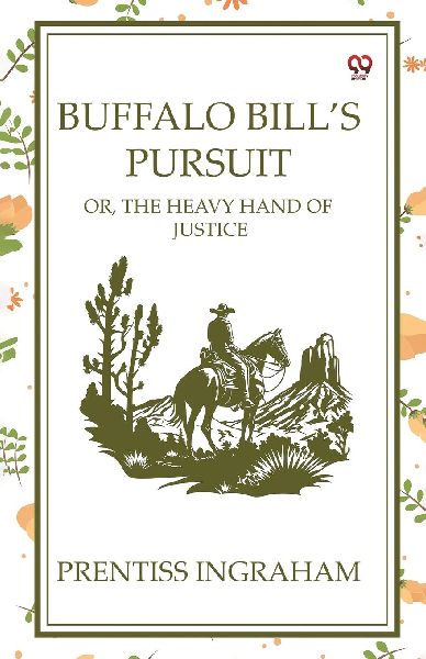 Buffalo Bills Pursuit Or, The Heavy Hand Of Justice