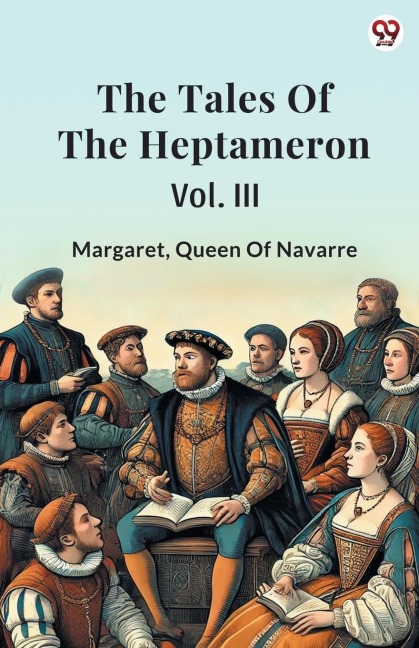The Tales Of The Heptameron Vol. III