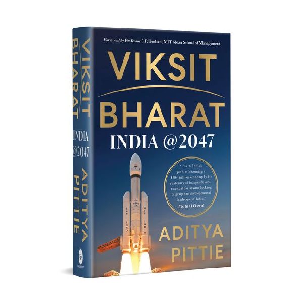Viksit Bharat: India at 2047