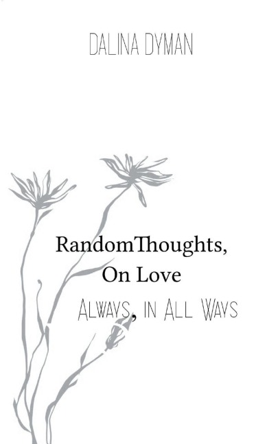 Random Thoughts, On Love