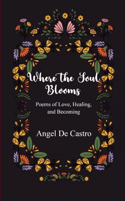 Where the Soul Blooms
