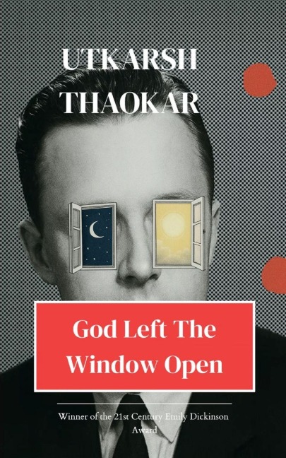 God Left the Window Open
