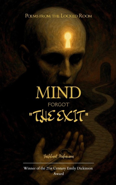 Mind Forgot the Exit