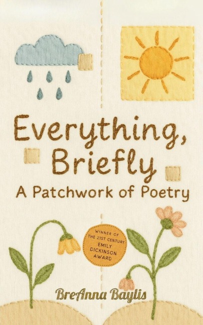 Everything, Briefly